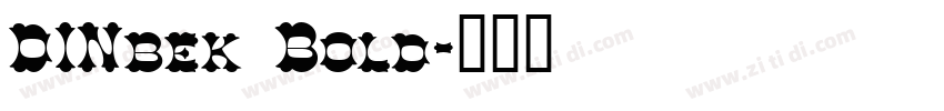 DINbek Bold字体转换